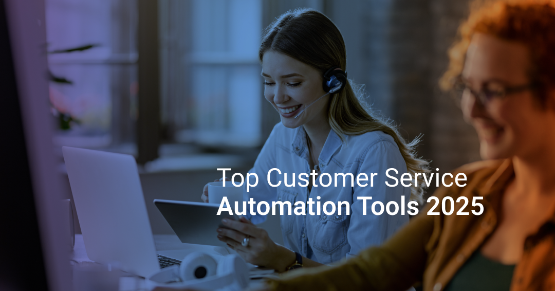 12 Best Customer Service Automation Software in 2026