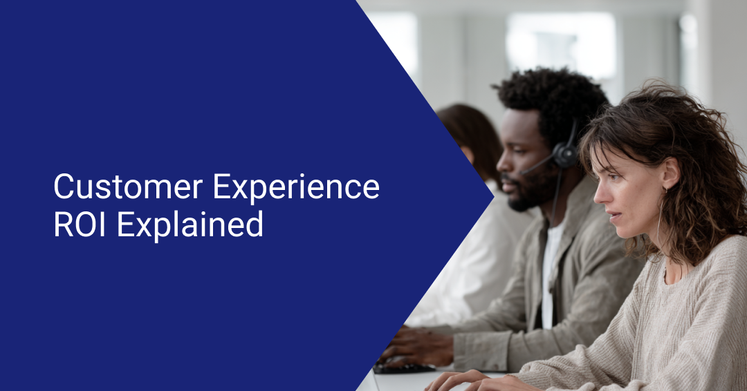 Customer Experience ROI: How to Measure and Maximize It With AI