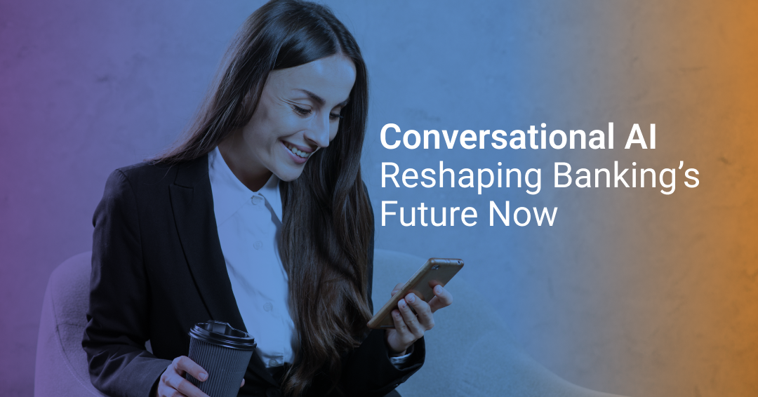 What's the Future of Conversational AI in Banking? Trends to Watch in 2025 and Beyond