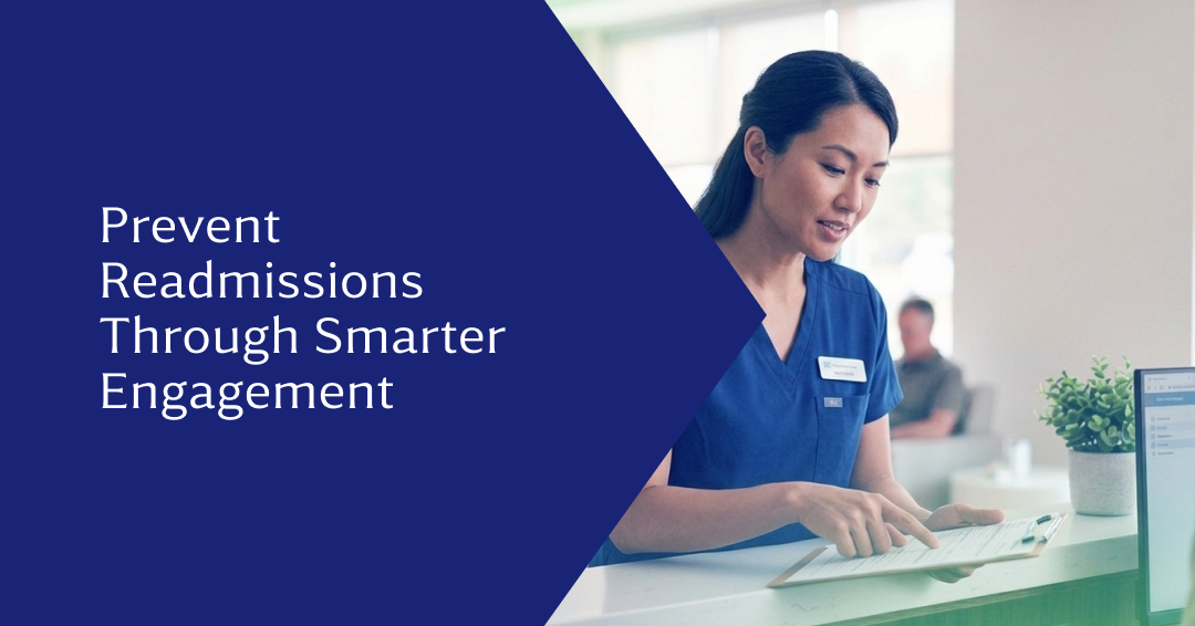 Reducing Hospital Readmissions With Effective Patient Communication and Engagement