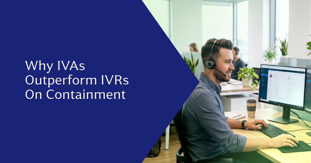 How IVAs Outperform IVRs on Containment Rate