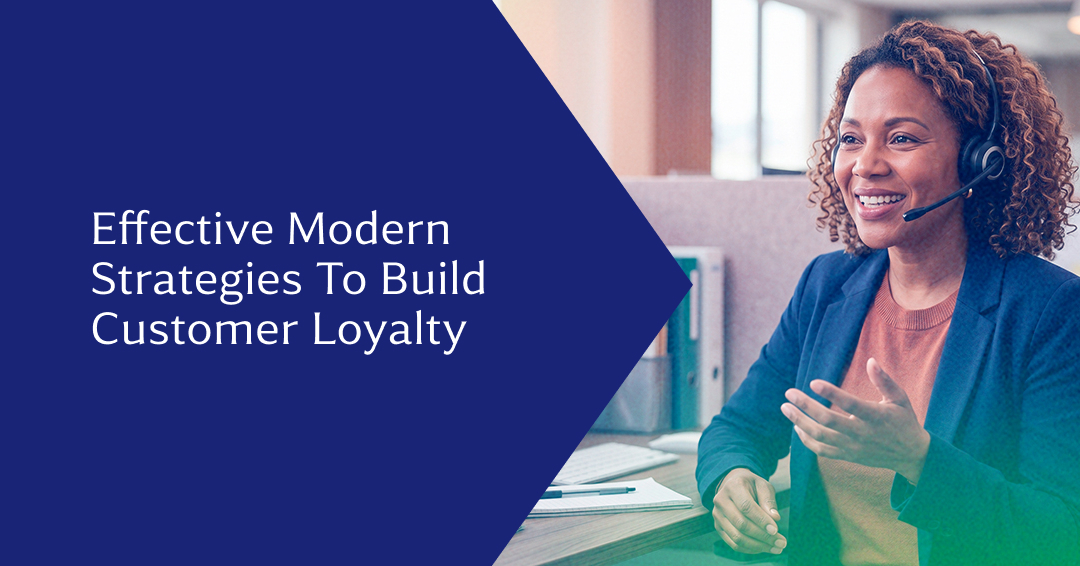 How to Build Customer Loyalty: Strategies for Modern Businesses