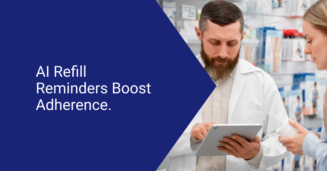 Refill Reminders Automation to Improve Adherence and Outcomes