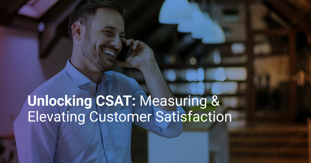 What's CSAT Score? How to Measure and Improve It